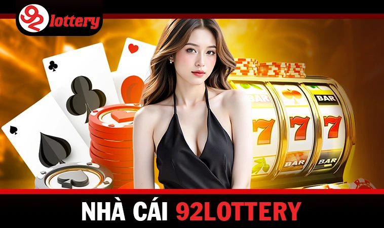Trang chủ 30 92Lottery - Nhà Cái 92 Lottery - Trang Chủ Cá Cược Casino Trực Tuyến Số 1 VN